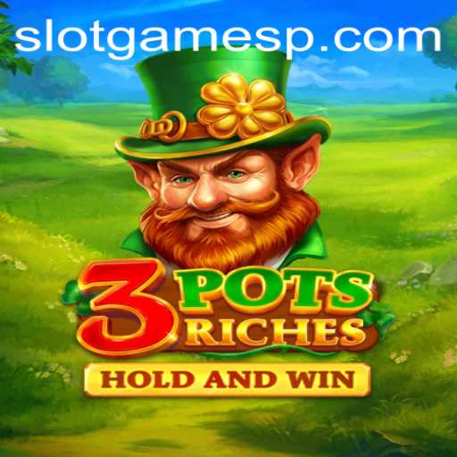 Discover the Thrills of 3potsRiches in the World of Slot Games