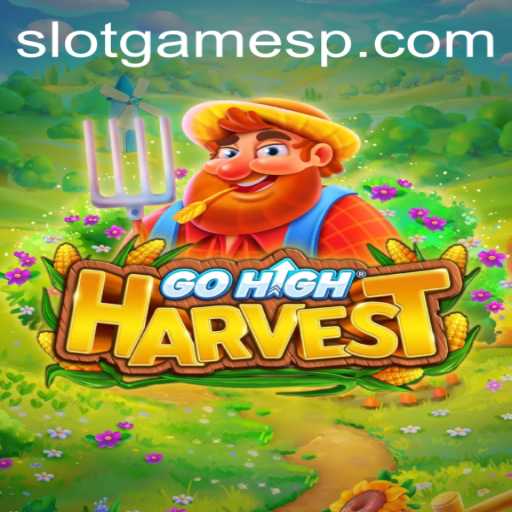 Exploring GoHighHarvest: The Exciting World of Slot Games